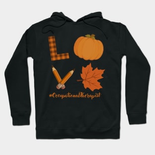 Love occupational therapist Hoodie